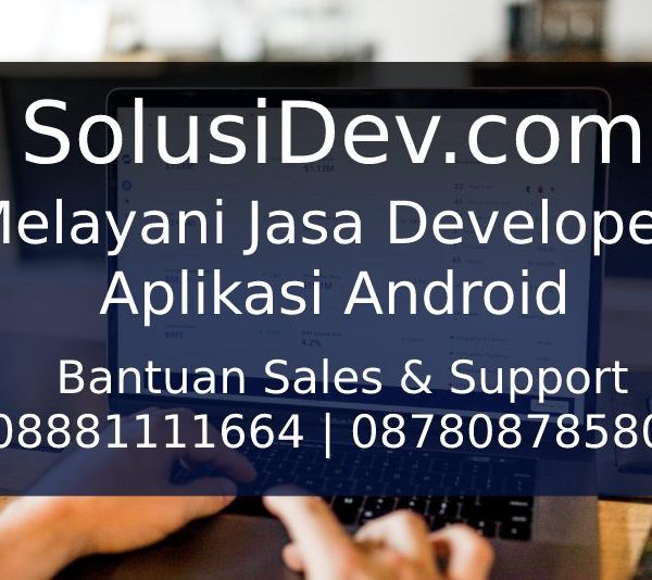 Jasa Developer Aplikasi Android Jasa Developer Aplikasi Android