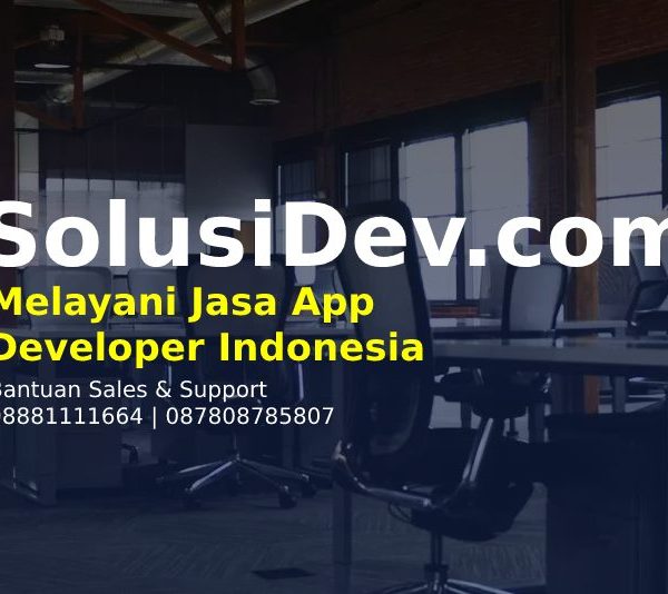 Jasa App Developer Indonesia Jasa App Developer Indonesia